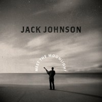 Purchase Jack Johnson - Meet The Moonlight