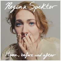Purchase Regina Spektor - Home, Before And After