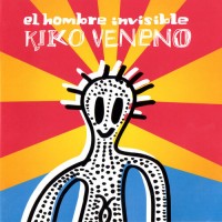 Purchase Kiko Veneno - El Hombre Invisible