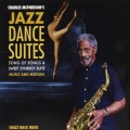 Buy Charles McPherson - Charles Mcpherson's Jazz Dance Suites Mp3 Download