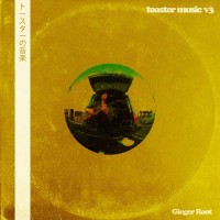 Purchase Ginger Root - Toaster Music V3