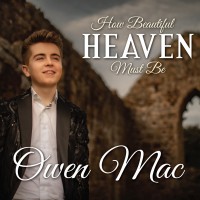 Purchase Owen Mac - How Beautiful Heaven Must Be