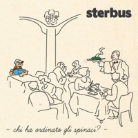 Purchase Sterbus - Chi Ha Ordinato Gli Spinaci?