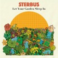 Buy Sterbus - Let Your Garden Sleep In Mp3 Download