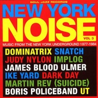 Purchase VA - New York Noise Vol. 3 - Music From The New York Underground 1977-1984