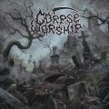 Buy Corpse Worship - Horror Chronicles Mp3 Download
