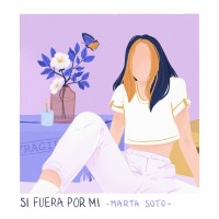 Purchase Marta Soto - Si Fuera Por Mí (CDS)