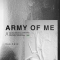 Buy The Anix - Army Of Me (CDS) Mp3 Download