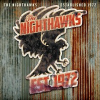 Purchase The Nighthawks - Established 1972