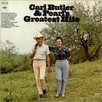 Purchase Carl & Pearl Butler - Greatest Hits (Vinyl)