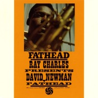 Purchase David "Fathead" Newman - Fathead: Ray Charles Presents David "Fathead" Newman (Vinyl)