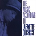 Buy Lafayette Gilchrist - The Music According To Lafayette Gilchrist Mp3 Download