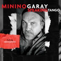 Purchase Minino Garay - Speaking Tango