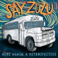 Purchase Say Zuzu - Here Again: A Retrospective 1994-2002