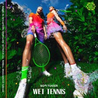 Purchase Sofi Tukker - Wet Tennis