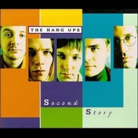 Purchase The Hang Ups - Second Story