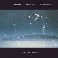 Purchase Harry Pepl / Herbert Joos / Jon Christensen - Cracked Mirrors
