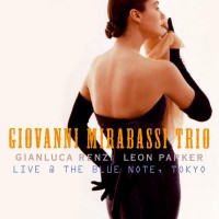 Purchase Giovanni Mirabassi - Trio Live At The Blue Note, Tokyo