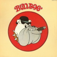 Purchase Bulldog - Bulldog (Vinyl)