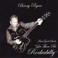 Purchase Barry Ryan - And God Said, Let Ther Be Rockabilly