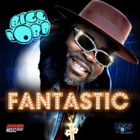 Purchase Bigg Robb - Fantastic