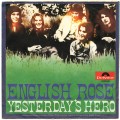 Buy ENGLISH ROSE - Yesterday's Hero (VLS) Mp3 Download
