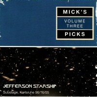 Purchase Jefferson Starship - Mick's Picks Vol. 3: Substage, Karlsruhe 2006 CD3