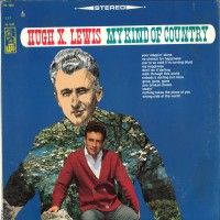 Purchase Hugh X. Lewis - My Kind Of Country (Vinyl)