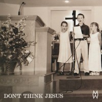 Purchase Morgan Wallen - Don't Think Jesus (CDS)