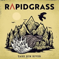 Purchase Rapidgrass - Take Him River