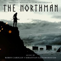 Purchase Robin Carolan & Sebastian Gainsborough - The Northman (Original Motion Picture Soundtrack)