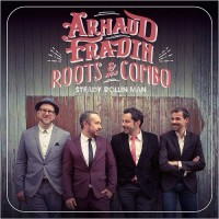 Purchase Arnaud Fradin & His Roots Combo - Steady Rollin’ Man