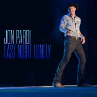 Purchase Jon Pardi - Last Night Lonely (CDS)