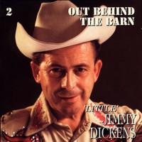 Purchase Little Jimmy Dickens - Out Behind The Barn CD2