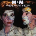 Buy Martha And The Muffins - The World Is A Ball (30Th Anniversary Edition) Mp3 Download