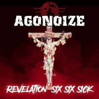 Purchase Agonoize - Revelation Six Six Sick CD1