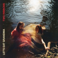 Purchase Let's Eat Grandma - Two Ribbons