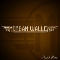 Buy Morgan Wallen Stand Alone (EP) Mp3 Download