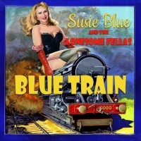Purchase Susie Blue & The Lonesome Fellas - Blue Train
