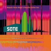 Purchase Sote - Majestic Noise Made In Beautiful Rotten Iran