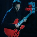 Buy Eric Clapton - Nothing But the Blues (Live) Mp3 Download