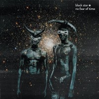 Purchase Black Star - No Fear Of Time