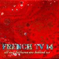 Purchase French TV - 14 (All Our Failures Are Behind US)