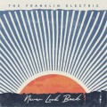 Buy The Franklin Electric - Never Look Back Mp3 Download