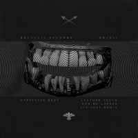Purchase Carpenter Brut - Leather Teeth (Rob De Large & Ian Jury Remix) (CDS)