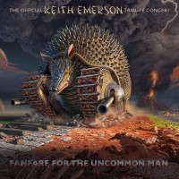 Purchase Keith Emerson - Fanfare For The Uncommon Man: The Official Keith Emerson Tribute Concert (Live) CD1