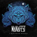 Buy Manafest - I Run With Wolves Mp3 Download
