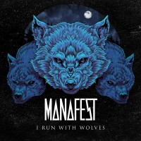 Purchase Manafest - I Run With Wolves