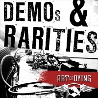 Purchase Art Of Dying - Demos & Rarities