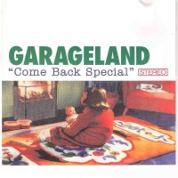 Purchase Garageland - Come Back Special (EP)